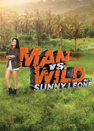 Man vs Wild with Sunny Leone (2023) Hindi