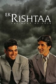 Ek Rishtaa: The Bond of Love (2001)