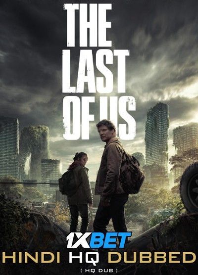 The Last of Us (2023) Hindi Dubbed Season 1 Complete