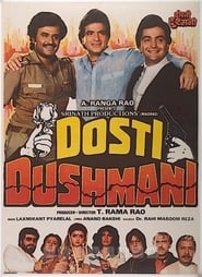 Dosti Dushmani (1986)