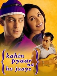 Kahin Pyaar Na Ho Jaaye (2000)