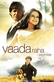 Vaada Raha… I Promise (2009)