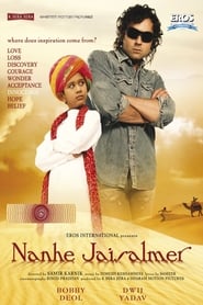 Nanhe Jaisalmer: A Dream Come True (2007)