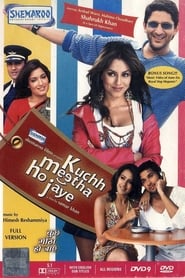 Kuchh Meetha Ho Jaye (2005)
