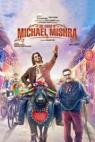 The Legend of Michael Mishra (2016)