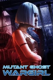 Mutant Ghost Wargirl (2022) Hindi Dubbed