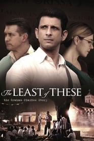 The Least of These: The Graham Staines Story (2019)