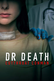 Dr. Death: Cutthroat Conman (2023)
