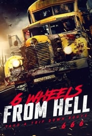 6 Wheels from Hell! (2022) [Hin +Eng]