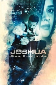 Joshua: Imai Pol Kaka (2024) Tamil