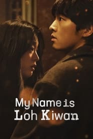 My Name Is Loh Kiwan (2024) Hindi Dubbed